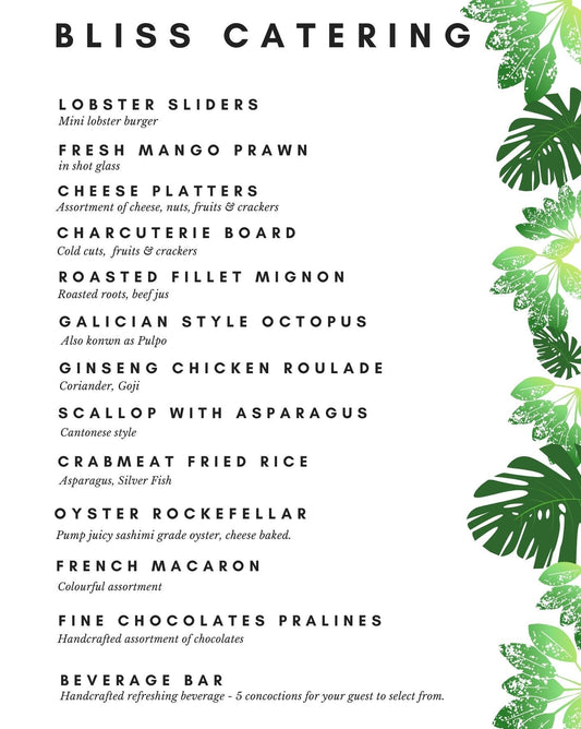 Bliss Catering Menu @ $69.90+ per pax (min 20 pax)