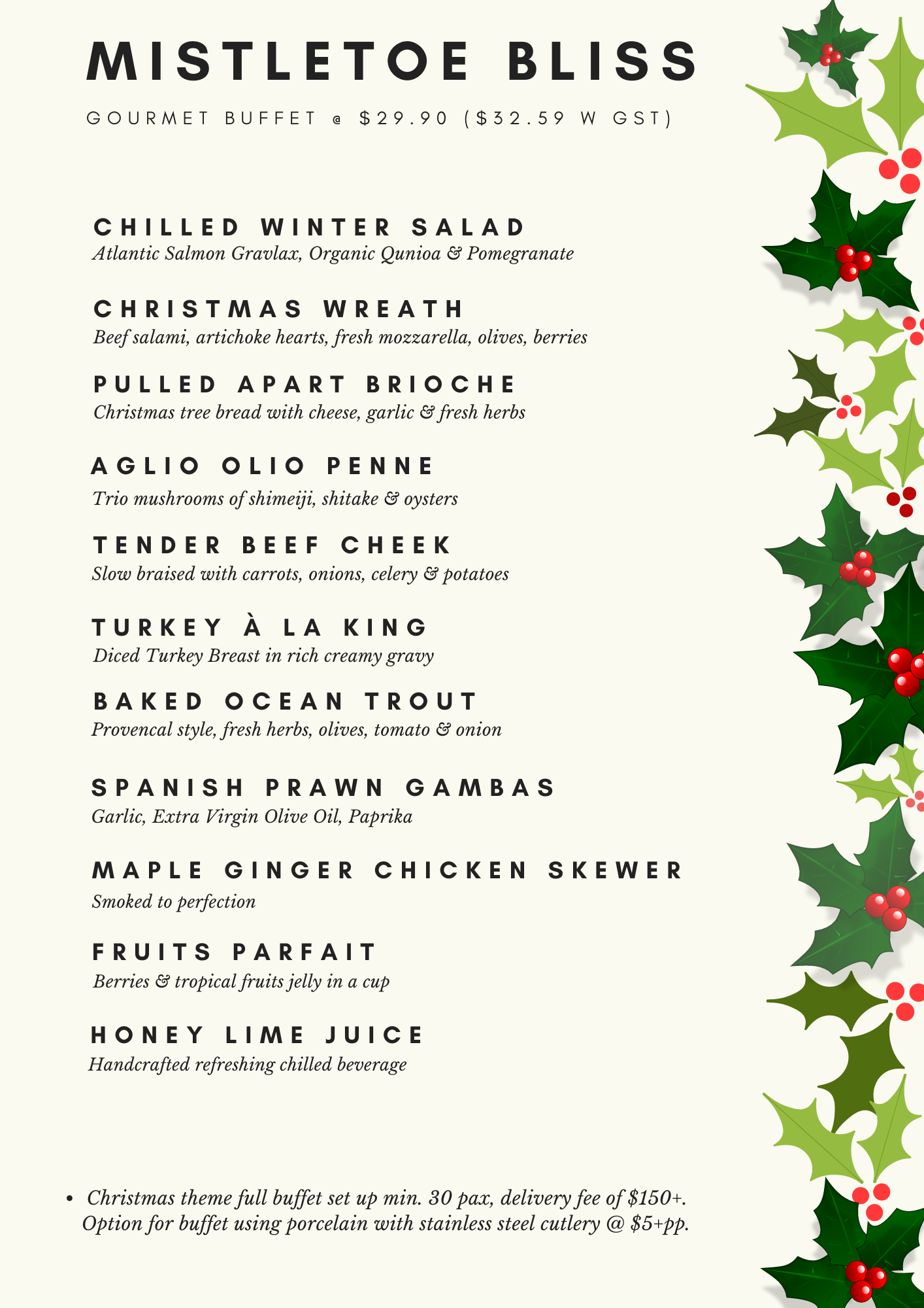Mistletoe Bliss Buffet at $29.90+/pax (min 30pax)