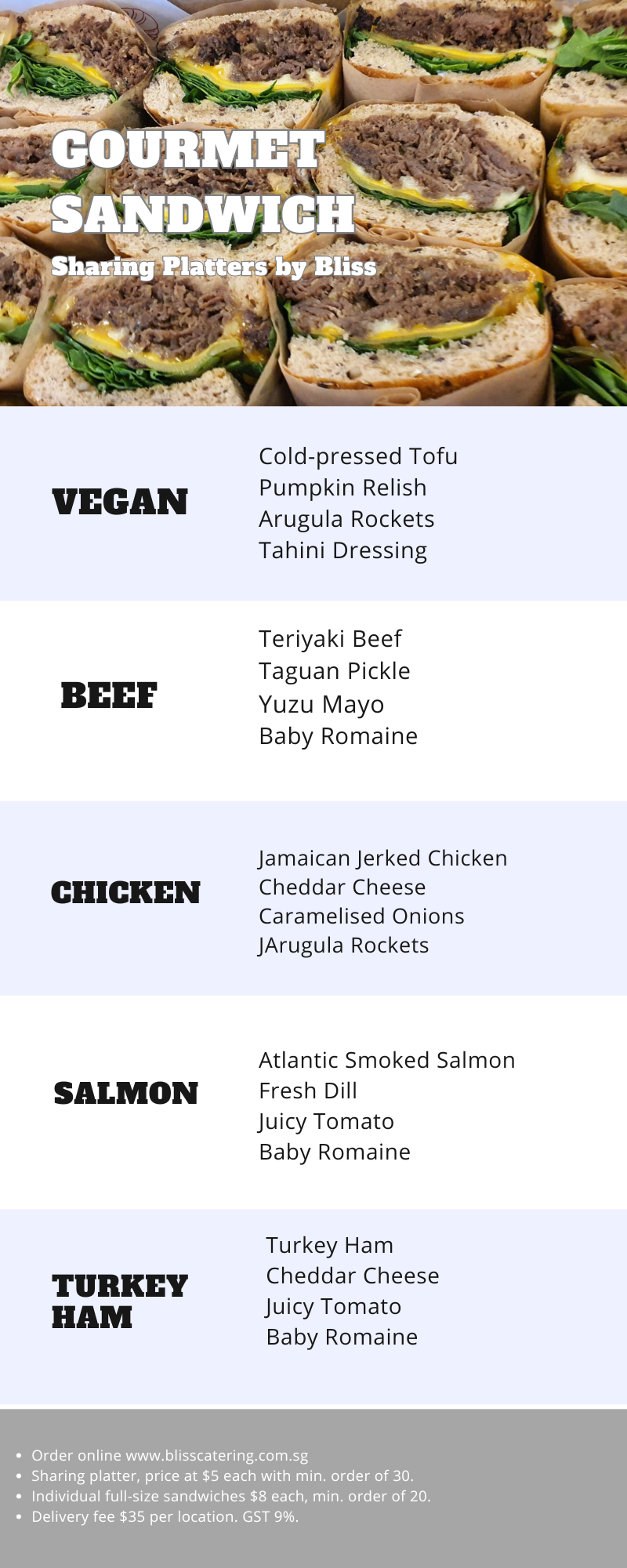 Sandwiches (Full Size) - $8 (min order 20)