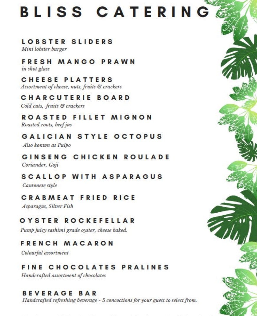 Bliss Catering Menu @ $69.90+ per pax (min 20 pax)