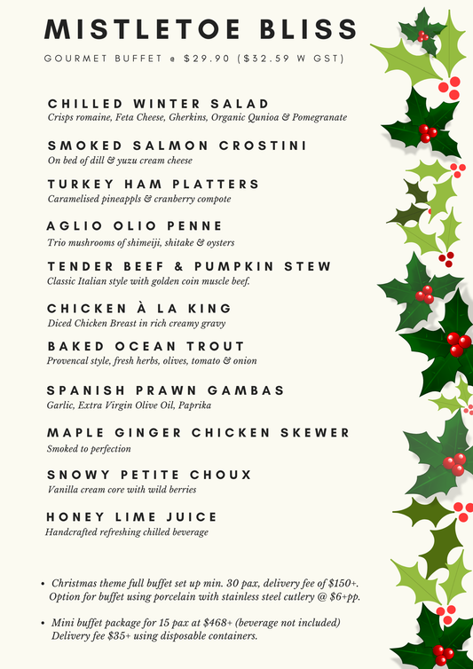 Mistletoe Buffet at $29.90+/pax (min 30pax)