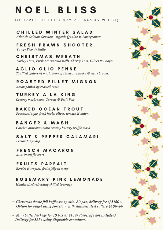 Noel Bliss Buffet at $39.90+/pax (min 30 pax)