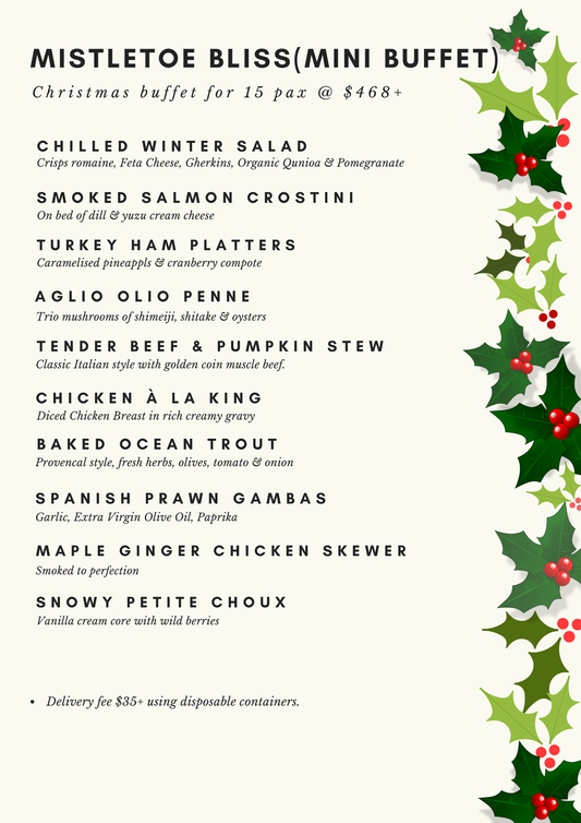 MistleToe Bliss Christmas - Mini Buffet for 15 Pax