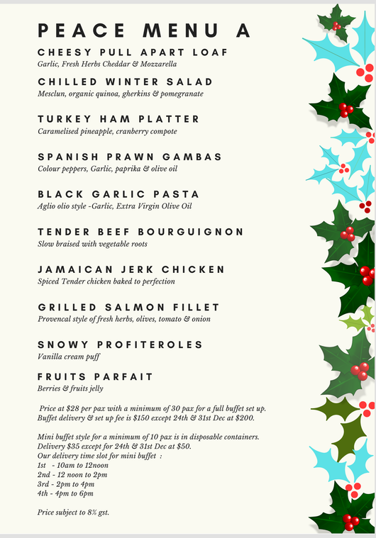 Buffet Peace Menu @ $28 per pax (min 30 pax)
