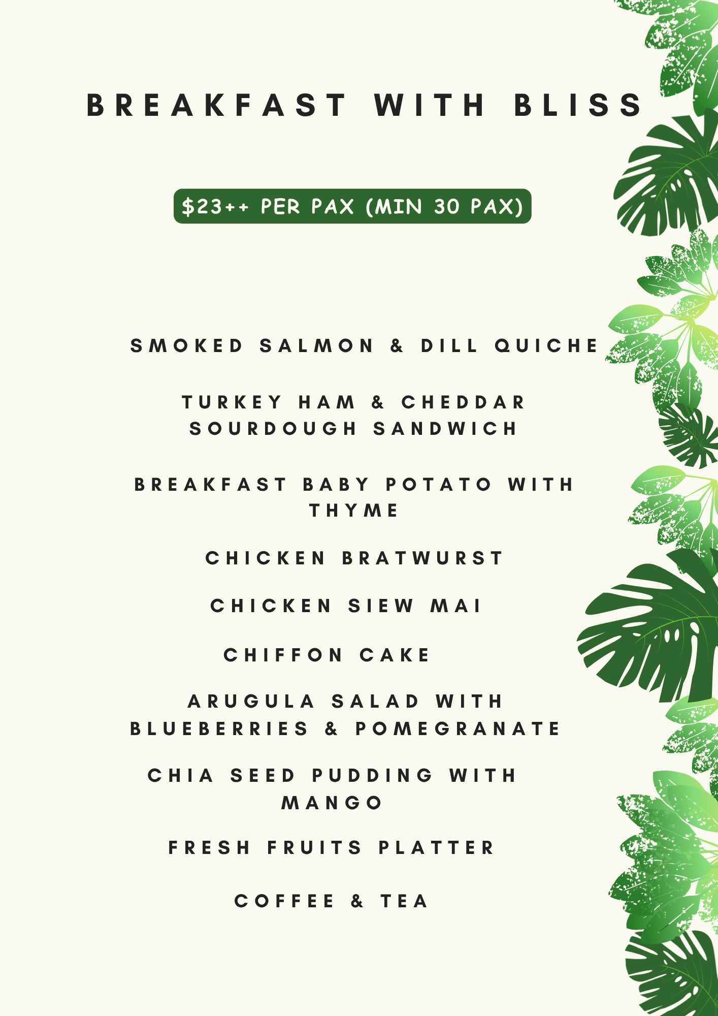 Breakfast Reception With Bliss @$23++ (min 30pax)