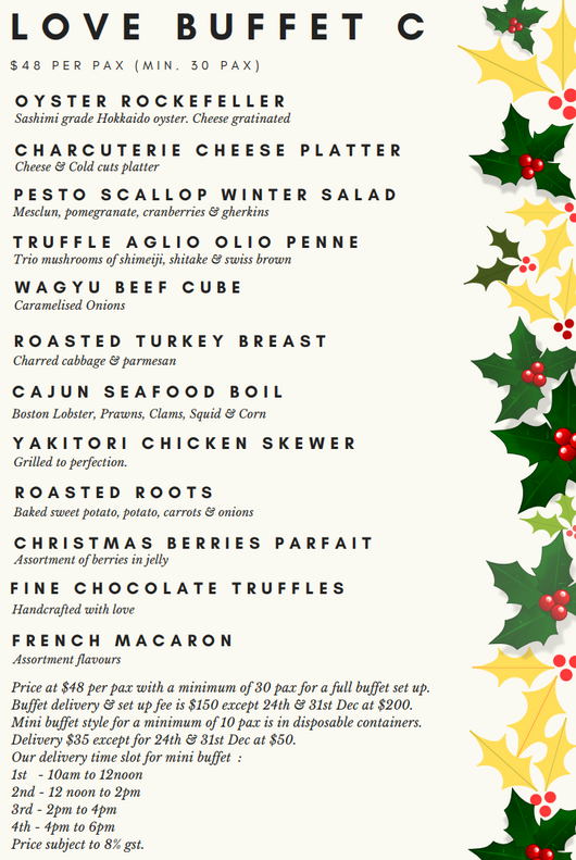 Buffet Love Menu @ $48 per pax (min 30 pax)