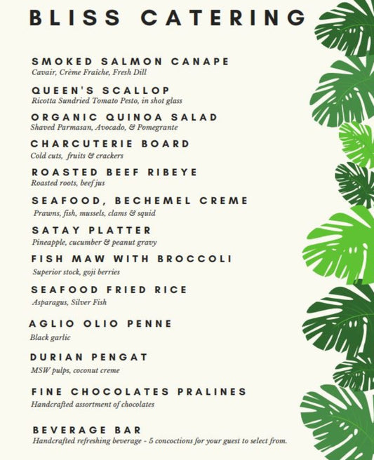 Bliss Catering Menu @ $59.90+ per pax (min 20 pax)