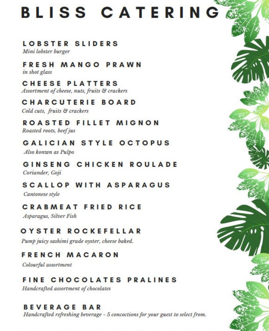 Bliss Catering Menu @ $69.90 per pax (min 20 pax)